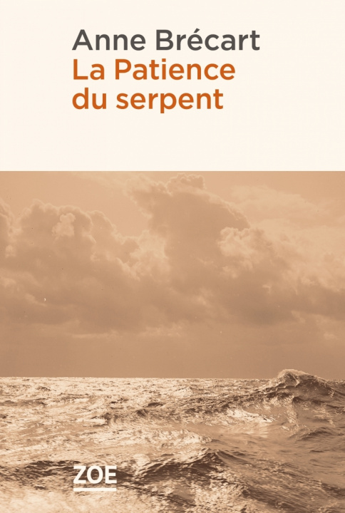 Книга La Patience du serpent Anne BRECART