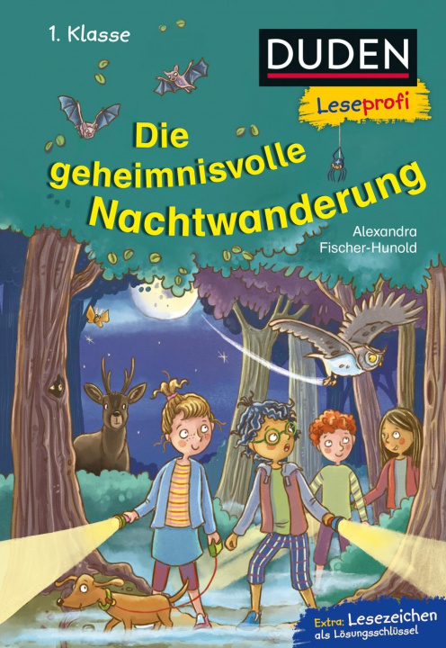 Książka Duden Leseprofi - Die geheimnisvolle Nachtwanderung, 1. Klasse Stefanie Klaßen