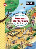 Kniha Duden 24+: Mein großes Wimmel-Wörterbuch 