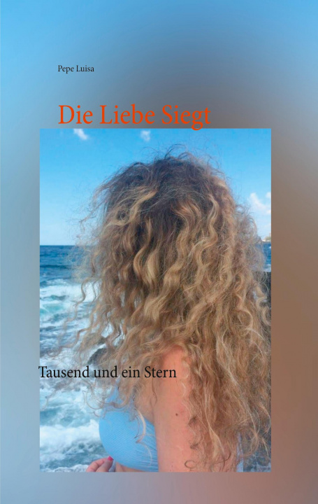 Knjiga Liebe Siegt Pepe Luisa