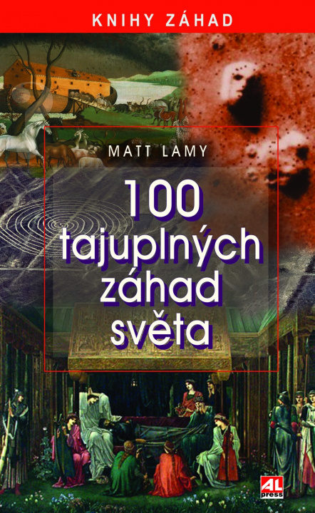 Könyv 100 tajuplných záhad světa Matt Lamy