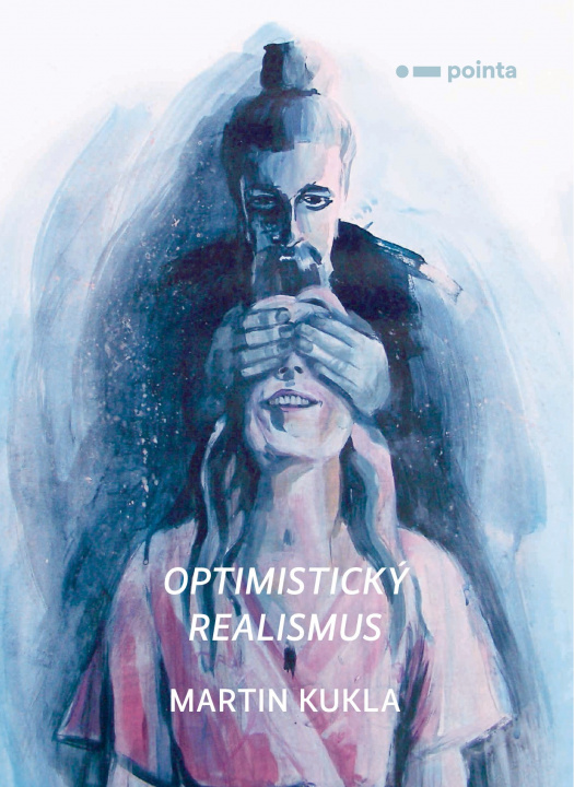 Kniha Optimistický realismus Martin Kukla