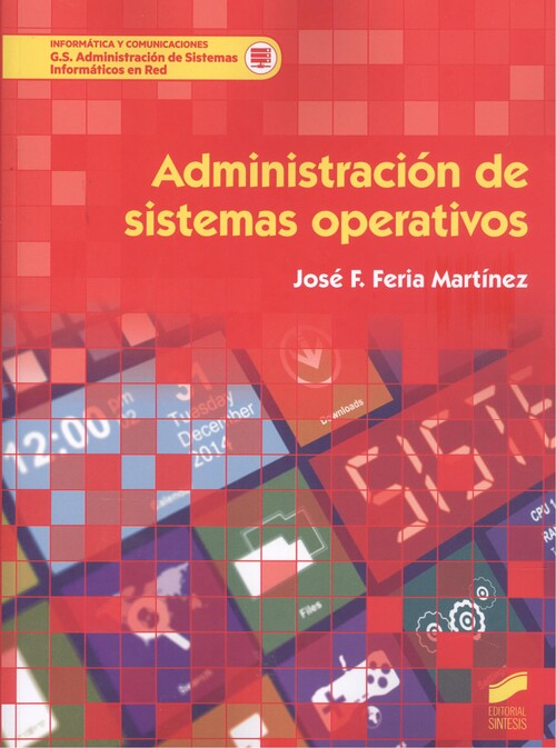 Kniha Administracion sistemas operativos JOSE F. FERIA