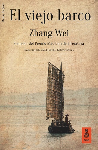 Kniha El viejo barco ZHANG WEI