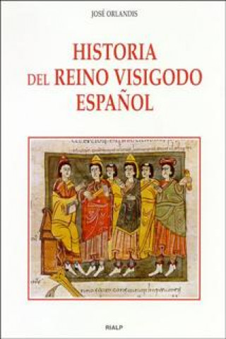 Carte Historia del reino visigodo español JOSE ORLANDIS