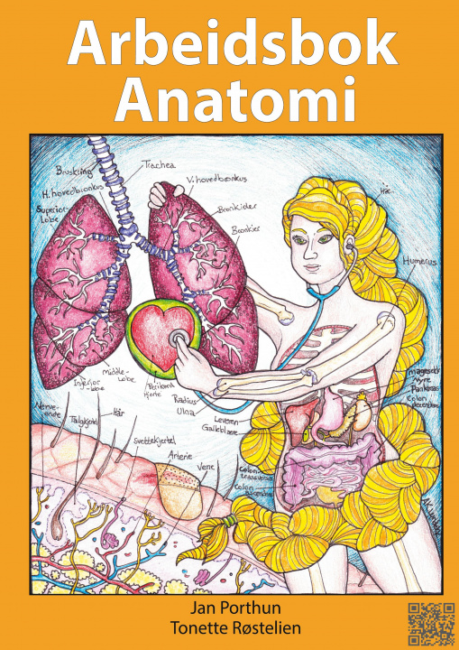 Kniha Arbeidsbok Anatomi - For studenter som studerer sykepleie, helsefag eller idrett Tonette R?stelien