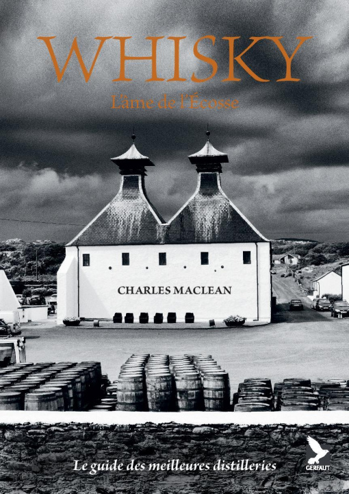 Kniha Whisky, l'âme de l'Ecosse MACLEAN