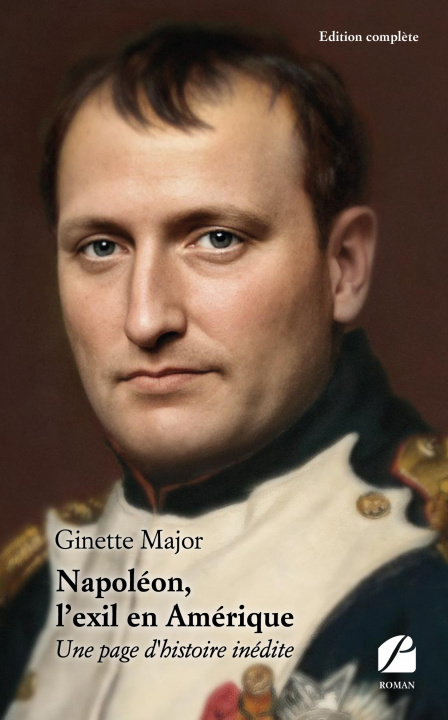 Book Napoléon, l'exil en Amérique Ginette Major
