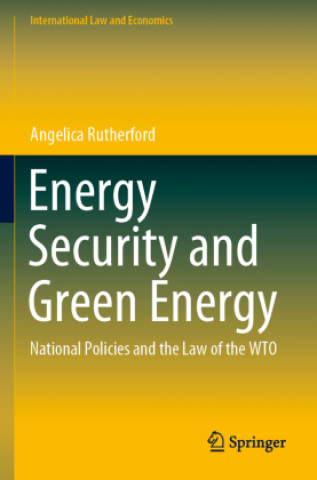 Book Energy Security and Green Energy Angelica Rutherford
