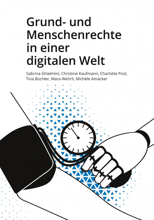 Kniha Grund- und Menschenrechte in einer digitalen Welt Christine Kaufmann