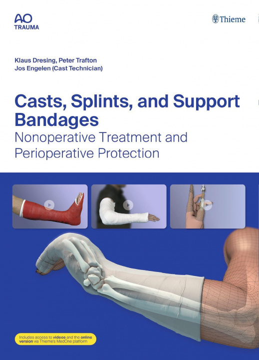 Kniha Casts, Splints, and Support Bandages Peter G Trafton