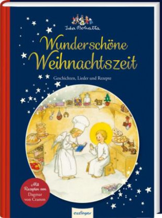 Kniha Ida Bohattas Bilderbuchklassiker: Wunderschöne Weihnachtszeit Ida Bohatta