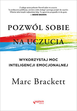 Kniha Pozwól sobie na uczucia Brackett Marc