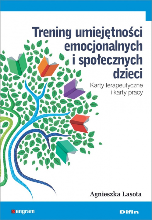 Kniha Trening umiejętności emocjonalnych i społecznych dzieci Lasota Agnieszka
