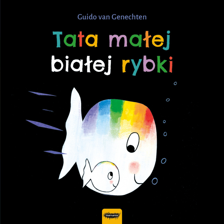 Buch Tata małej białej rybki van Genechten Guido