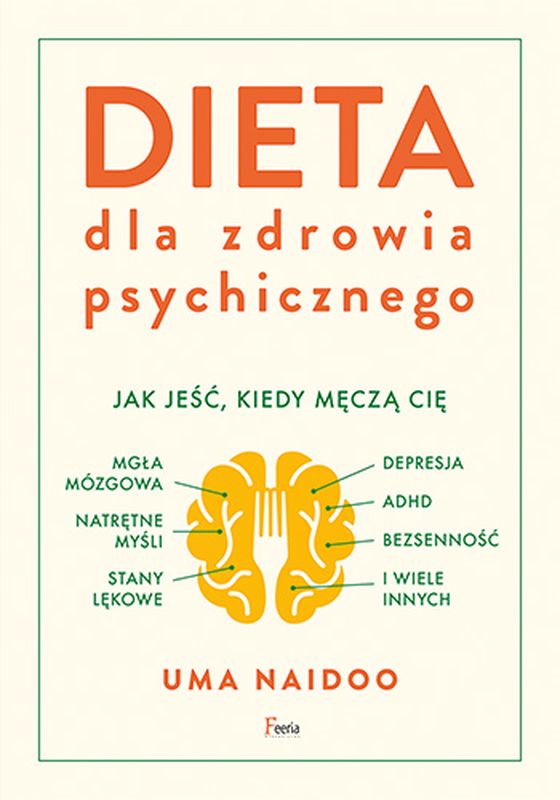 Könyv Dieta dla zdrowia psychicznego Naidoo Uma