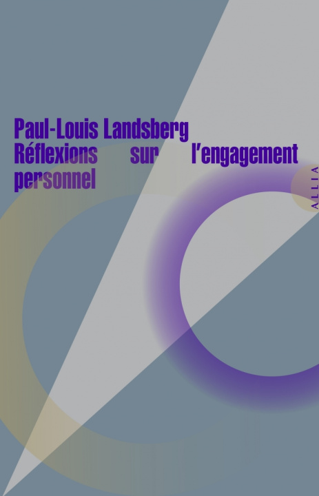 Book Réflexions sur l'engagement personnel Paul-Louis LANDSBERG