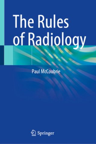 Könyv Rules of Radiology Paul McCoubrie