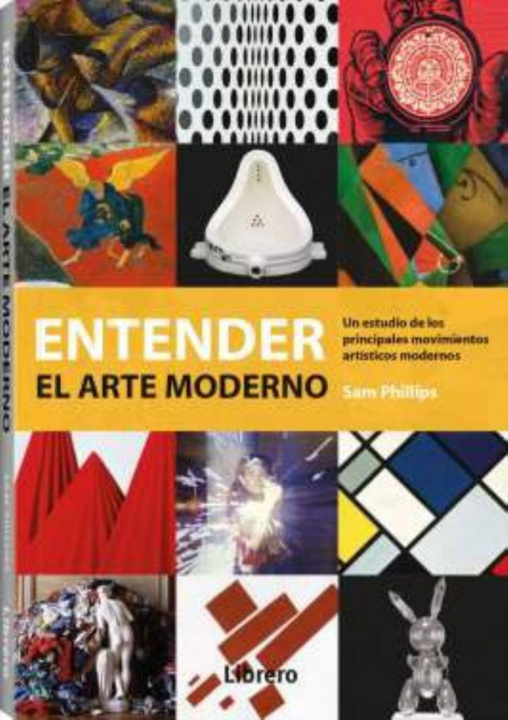 Könyv ENTENDER EL ARTE MODERNO SAM PHILLIPS