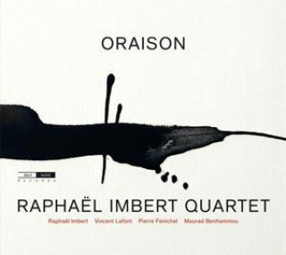 Zvok Oraison Raphaël Imbert Quartet