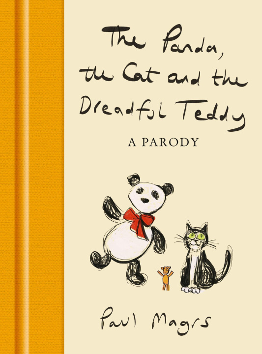 Könyv Panda, the Cat and the Dreadful Teddy Paul Magrs