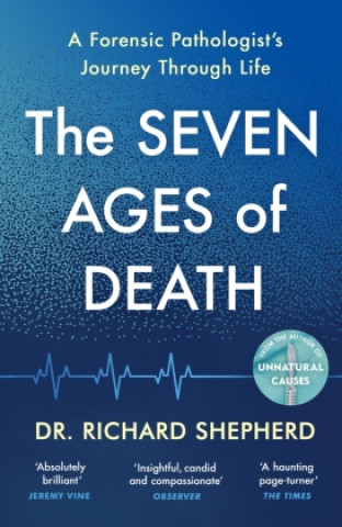 Könyv The Seven Ages of Death Richard Shepherd