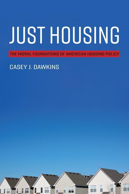 Knjiga Just Housing Casey J. Dawkins