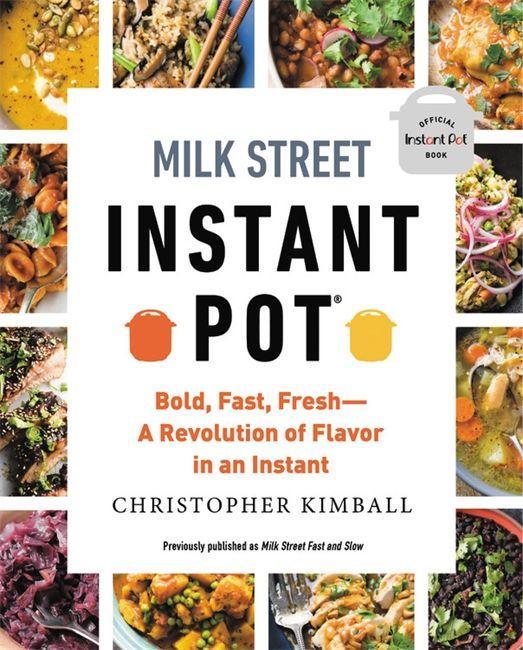 Книга Milk Street Instant Pot Christopher Kimball