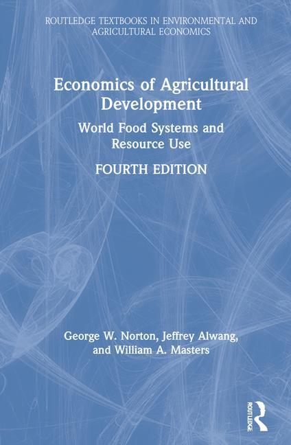 Kniha Economics of Agricultural Development Norton