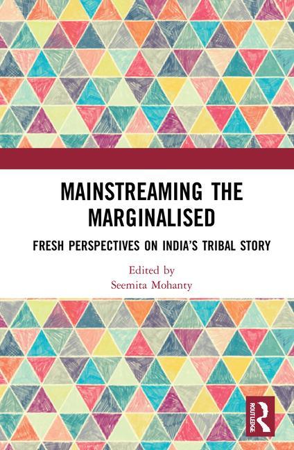 Knjiga Mainstreaming the Marginalised Seemita Mohanty