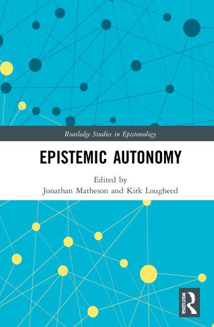 Buch Epistemic Autonomy Jonathan Matheson