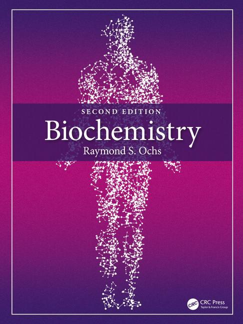 Könyv Biochemistry Raymond S. (St. John's University School of Pharmacy) Ochs