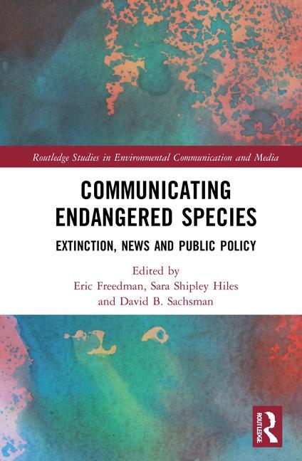 Book Communicating Endangered Species Eric Freedman