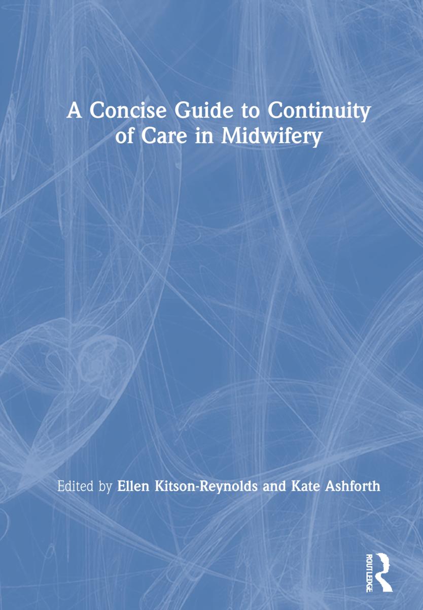 Kniha Concise Guide to Continuity of Care in Midwifery 