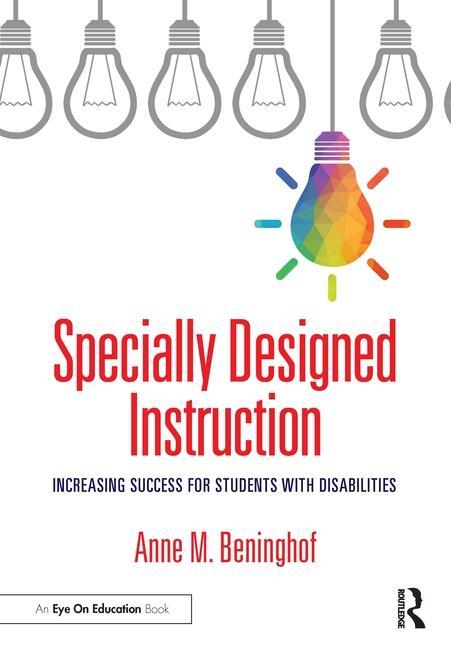 Knjiga Specially Designed Instruction Anne M. Beninghof