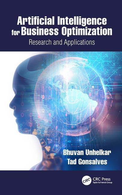 Book Artificial Intelligence for Business Optimization Bhuvan (University of South Florida) Unhelkar