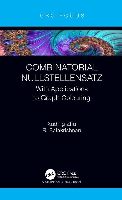 Buch Combinatorial Nullstellensatz Xuding Zhu