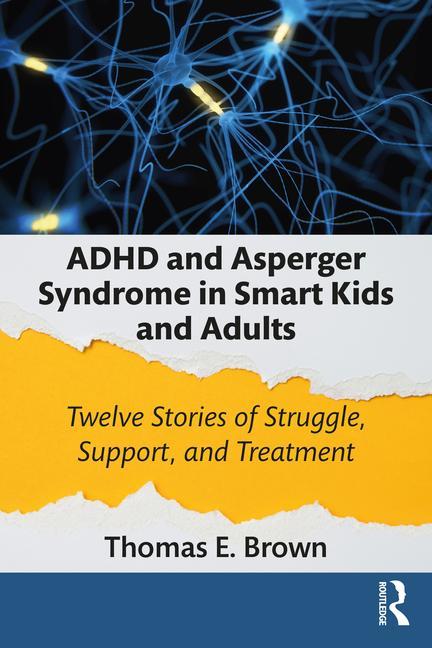 Knjiga ADHD and Asperger Syndrome in Smart Kids and Adults Thomas E. Brown
