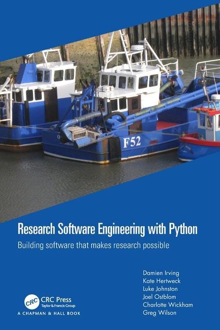 Könyv Research Software Engineering with Python Damien Irving