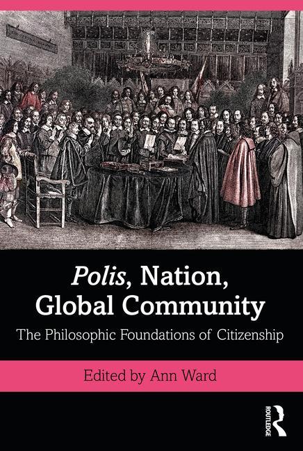 Książka Polis, Nation, Global Community Ann Ward