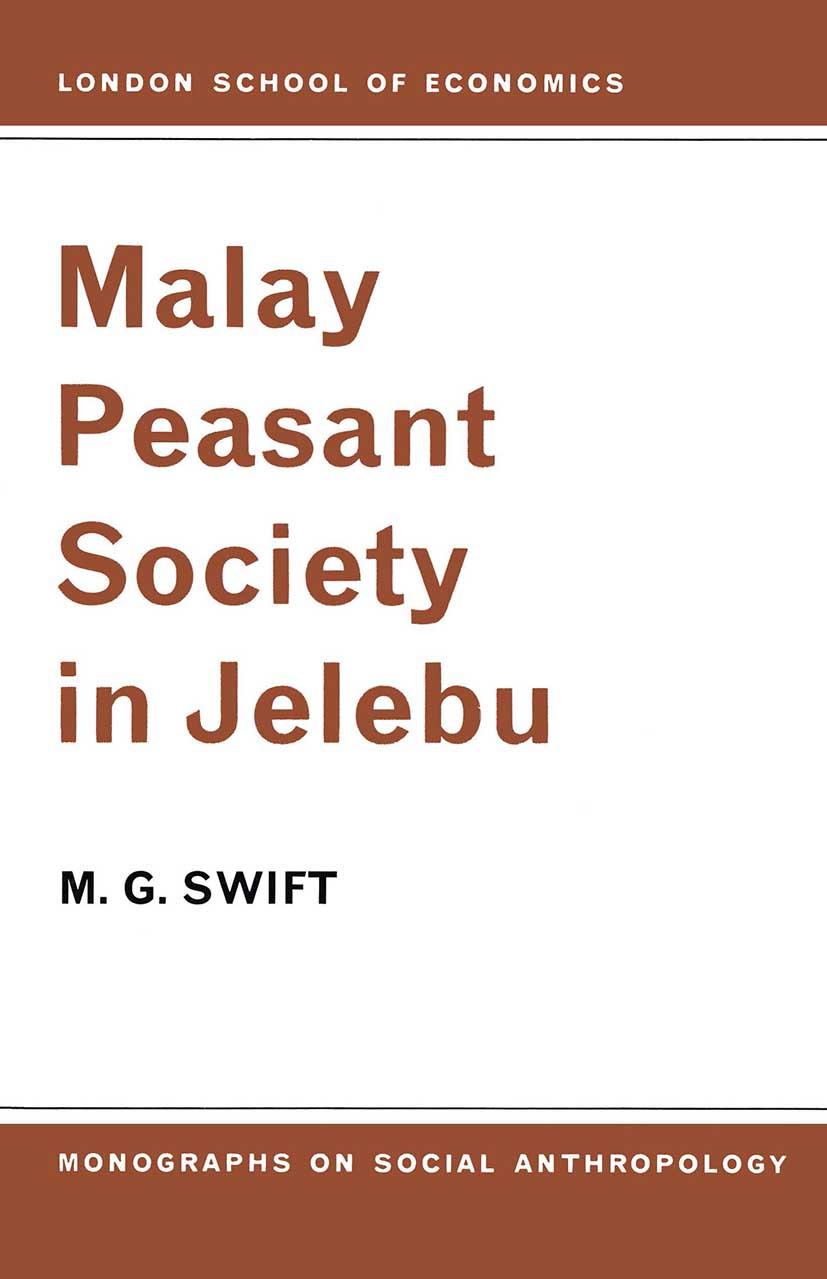 Libro Malay Peasant Society in Jelebu M. G. Swift