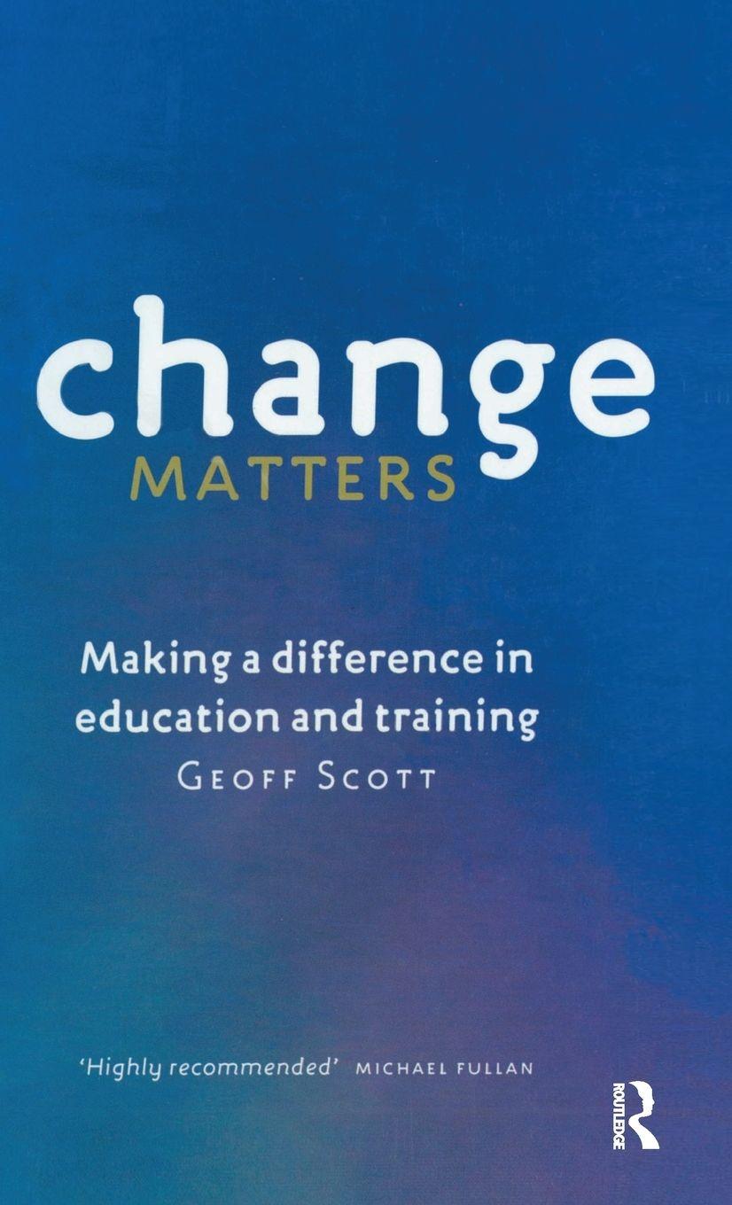 Knjiga Change Matters Geoff Scott
