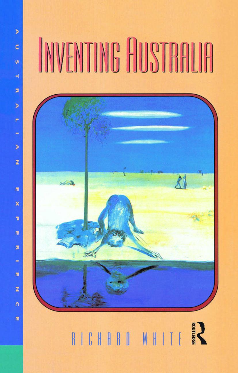 Knjiga Inventing Australia Richard White