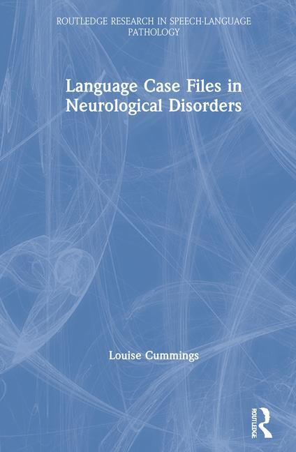 Boek Language Case Files in Neurological Disorders Louise (The Hong Kong Polytechnic University) Cummings