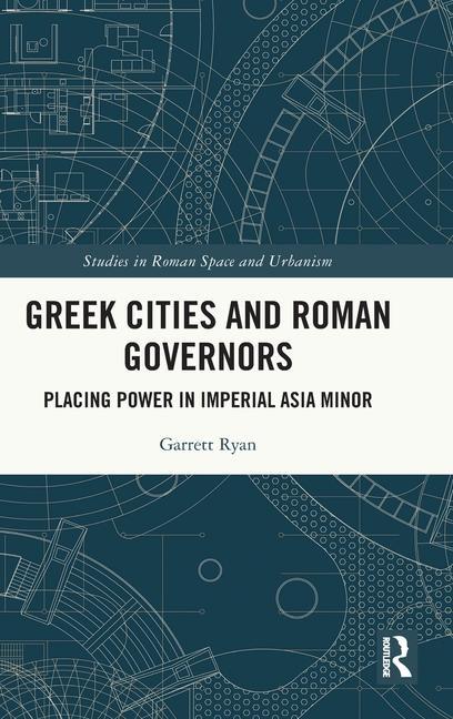 Kniha Greek Cities and Roman Governors Garrett Ryan