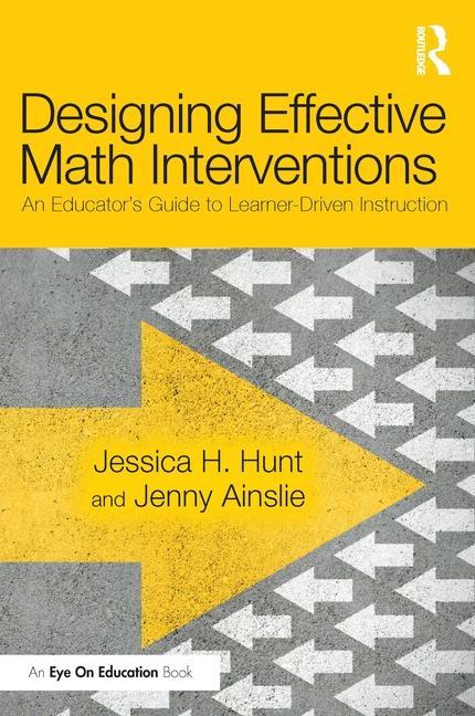Knjiga Designing Effective Math Interventions Jessica H. Hunt