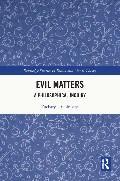 Knjiga Evil Matters Goldberg