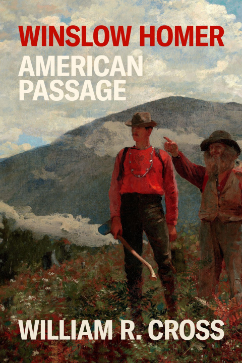Kniha Winslow Homer: American Passage 