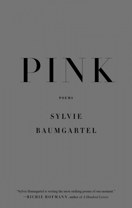 Knjiga Pink: Poems Jonathan Galassi