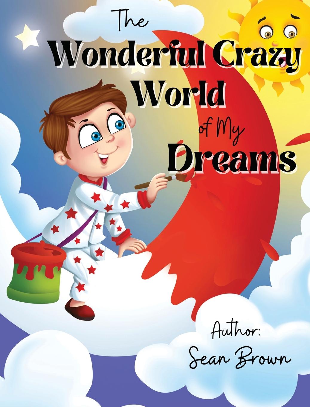 Buch Wonderful Crazy World of my dreams SEAN BROWN